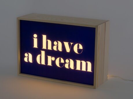 I Have A Dream